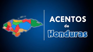 TODOS los ACENTOS de HONDURAS 🇭🇳 [upl. by Metzger]