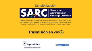 Sensibilización Sistema Administración Riesgo Crediticio [upl. by Kendyl]