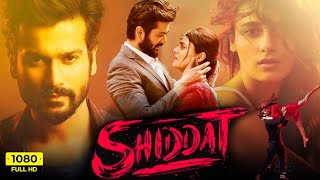 Shiddat Full Movie 2021  Sunny Kaushal Radhika Madan Mohit Raina Diana Penty  HD Facts amp Review [upl. by Tail]