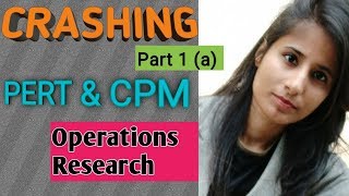 Part1 a Crashing part in PERT AND CPM [upl. by Abram195]