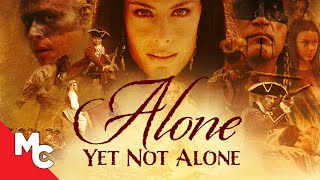 Alone Yet Not Alone  Full Movie  Epic American History Drama  True Story [upl. by Shannon]