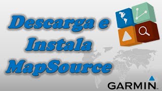 Descarga e Instala MapSource [upl. by Malachy]