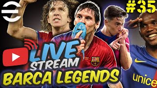 🔴 Live eFootball Sunday Funday Barca Legends new Gavi Card  Lets GO 🚀 EP35 [upl. by Eanil]