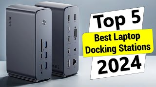 ✅Top 5 Best Laptop Docking Stations in 2024 [upl. by Arytahs]