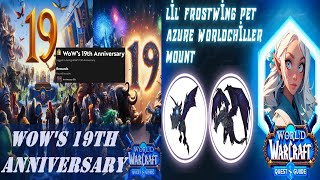 WoWs 19th Anniversary Event  Azure Worldchiller Mount  Lil Frostwing Pet  Anniversary Gift [upl. by Llehsam]