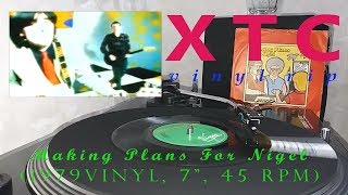 XTC ‎– Making Plans For Nigel 7 1979 VINYL RIP [upl. by Feriga]