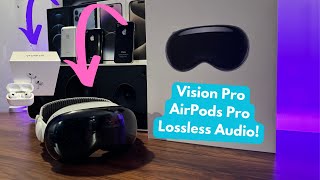 Apple Vision Pro Enable LOSSLESS Audio on AirPods Pro 2 [upl. by Mauricio]