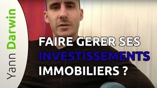 FAUTIL METTRE EN GESTION son investissement LOCATIF [upl. by Viviene]