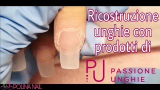 💅🏻 Ricostruzione unghie con prodotti di passioneunghie ❤️ [upl. by Aynwat]