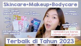 BEST SKINCARE MAKEUP BODYCARE 2023  Desty Yufenti [upl. by Annay]