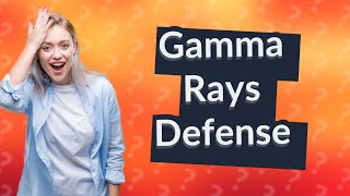 What protects us from gamma rays [upl. by Ynetsed55]