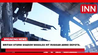 British Storm Shadow Missiles Obliterate Russian Ammo Depots  Total Destruction [upl. by Evonne]