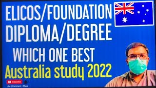 ELICOS  FOUNDATION AND DIPLOMA OR DEGREE COURSES  Study In Australia 2022 [upl. by Lechner]