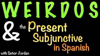 How to use the Present Subjunctive with WEIRDOS short summary [upl. by Kreiner]