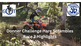 Life in the Dust Donner Challenge Hare Scramble Highlights Race 2 [upl. by Bayer]