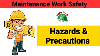 Maintenance Work Related Safety in hindi  Hazards amp Precautions in hindi  Safety is Life [upl. by Alletnahs]