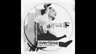 Jessie Ware  Overtime 12” Extended Mix [upl. by Harden]