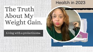 High prolactin in women  The truth about my weight gain [upl. by Alan184]