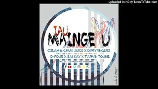 Ozlam amp Chuki Juice X DirtyFingerz X OFour X Saii Kay X Tarvin Tounie  Iau Mainge U PACIFIC MUSIC [upl. by Sewell]