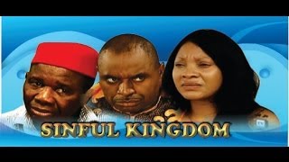 Sinful Kingdom  2014 Nigeria Nollywood Movie [upl. by Neal]