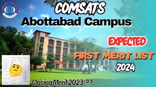 Expected First Merit List of COMSATS Abottabad Campus 2024  Closing Merit 2023  Life at COMSATS [upl. by Mia340]