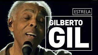 Estrela  Gilberto Gil [upl. by Calderon]