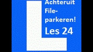 Rijles 24 Achteruit File parkeren [upl. by Nawud]