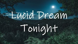 Lucid Dreaming Guided meditation  Experience your dream Tonight [upl. by Aeriel]