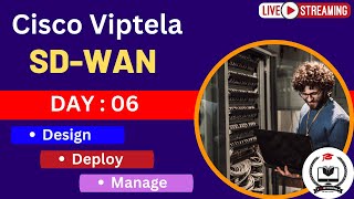 Day6  SDWAN Full Course Training Design Deploy and Manage  Cisco SDWAN Technology  sdwan [upl. by Verlee697]