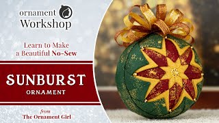 Sunburst  No Sew Quilted Christmas Ornament Tutorial [upl. by Llertniuq]