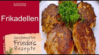 Saftige Frikadellen selber machen  Oma Friedass Rezept  La Cocina [upl. by Ellenaj]