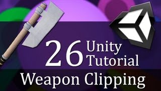 26 Unity Tutorial WEAPON CLIPPING  Create a Survival Game [upl. by Shayla]