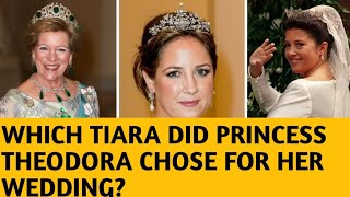 Which tiara did Princess Theodora of Greece daughter of Queen AnneMarie choose for her wedding [upl. by Rushing621]