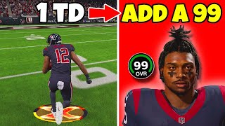 Score A Touchdown  Add A 99 Overall To The Texans [upl. by Ecyrb]