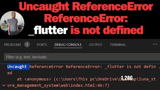 Uncaught ReferenceError ReferenceError flutter is not defined Uncaught [upl. by Verger821]