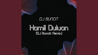 Hamil Duluan DJ Buncit Remix [upl. by Jaylene]