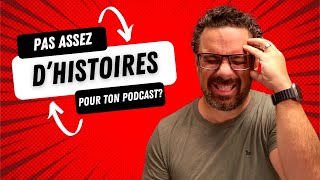 Pas assez dhistoires à raconter pour animer ton propre podcast [upl. by Beret]