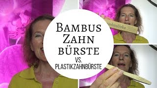 Bambuszahnbürste [upl. by Norabal593]