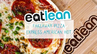 American Hot Pizza Express Style Recipe  Eatlean [upl. by Ravaj]