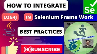 12 Logging in Selenium Framework with log4j2 [upl. by Saticilef]