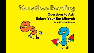 Questions to Ask Before Your Bat Mitzvah A Marathon Reading [upl. by Anehs982]