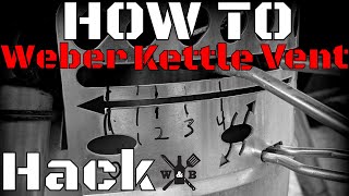 Weber Kettle Vent Setting Hack [upl. by Cooperstein]