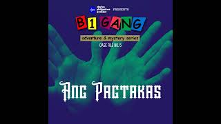 EPISODE 167 5x18 ANG PAGTAKAS  B1 GANG ADVENTURE AND MYSTERY SERIES BOOK 5 [upl. by Bobina]