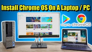 Install Chrome OS On Your Laptop  PC Access Google Play and Linux on Chrome [upl. by Elagiba]