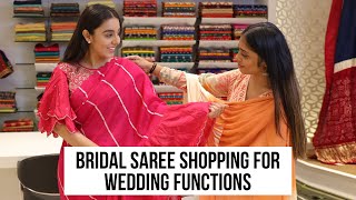 Bridal Saree Shopping for Brides Wedding Mehendi amp Sangeet Ceremony [upl. by Loar422]