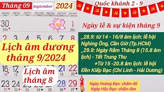 Lịch tháng 9 năm 2024  Lịch âm hôm nay 2024  Lịch vạn niên 2024 [upl. by Hamirak656]