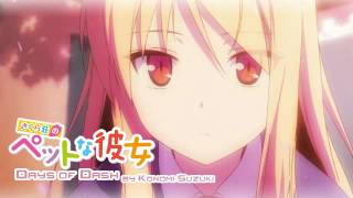 Sakurasou no Pet na Kanojo ED「DAYS of DASH」Full [upl. by Eanert426]