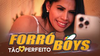 FORRÓ BOYS TÃO PERFEITO CLIP OFICIAL [upl. by Oniuqa]