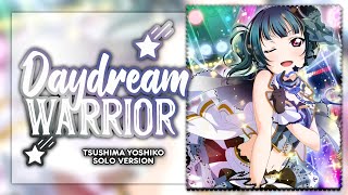 Daydream Warrior  Tsushima Yoshiko Solo ver KANROMENG Full Lyrics [upl. by Bartram]