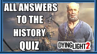 All Answers To The History Quiz In Dying Light 2 [upl. by Ydnak]